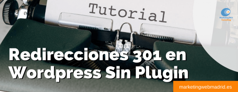 Cómo hacer Redirecciones 301 en WordPress Sin Plugin